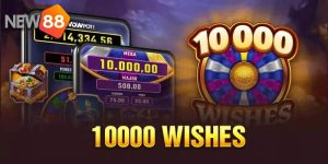 Nổ Hũ 10000 Wishes - Thử Thách Vận May Của Chính Bạn 5 Nổ hũ 10000 wishes